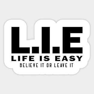 L.I.E Sticker